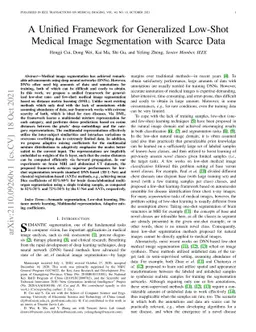 A Unified Framework for Generalized Low-Shot Medical Image Segmentation
  with Scarce Data