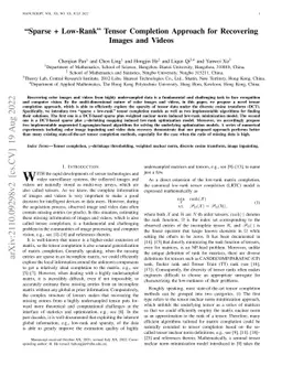 "Sparse + Low-Rank'' Tensor Completion Approach for Recovering Images
  and Videos