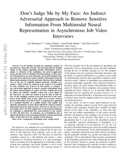 Don't Judge Me by My Face : An Indirect Adversarial Approach to Remove
  Sensitive Information From Multimodal Neural Representation in Asynchronous
  Job Video Interviews