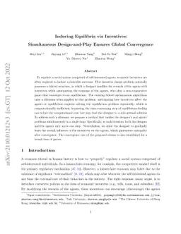 Inducing Equilibria via Incentives: Simultaneous Design-and-Play Ensures
  Global Convergence