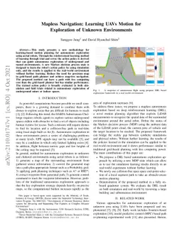 Mapless Navigation: Learning UAVs Motion forExploration of Unknown
  Environments