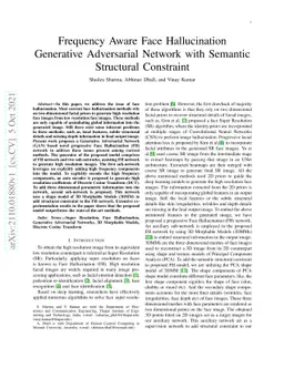 Frequency Aware Face Hallucination Generative Adversarial Network with
  Semantic Structural Constraint