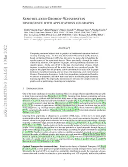 Semi-relaxed Gromov-Wasserstein divergence with applications on graphs