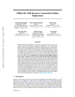Offline RL With Resource Constrained Online Deployment