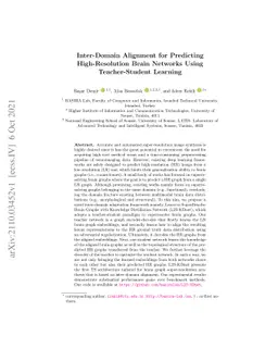 Inter-Domain Alignment for Predicting High-Resolution Brain Networks
  Using Teacher-Student Learning