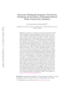 Recurrent Multigraph Integrator Network for Predicting the Evolution of
  Population-Driven Brain Connectivity Templates