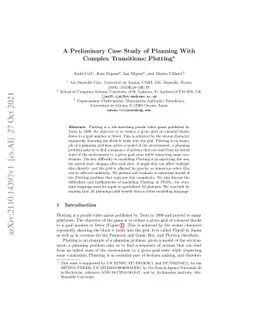 A Preliminary Case Study of Planning With Complex Transitions: Plotting