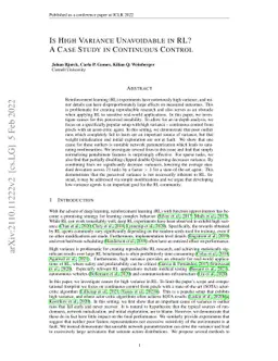 Is High Variance Unavoidable in RL? A Case Study in Continuous Control