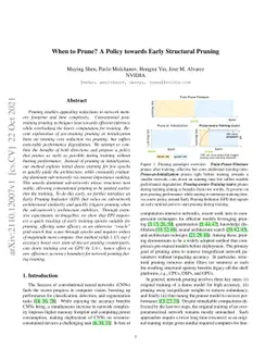 When to Prune? A Policy towards Early Structural Pruning