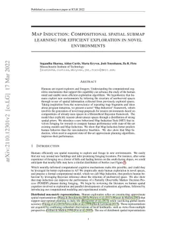 Map Induction: Compositional spatial submap learning for efficient
  exploration in novel environments