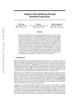Adaptive Data Debiasing through Bounded Exploration