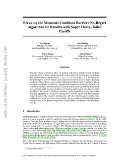 Breaking the Moments Condition Barrier: No-Regret Algorithm for Bandits
  with Super Heavy-Tailed Payoffs