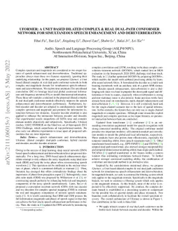 Uformer: A Unet based dilated complex & real dual-path conformer network
  for simultaneous speech enhancement and dereverberation