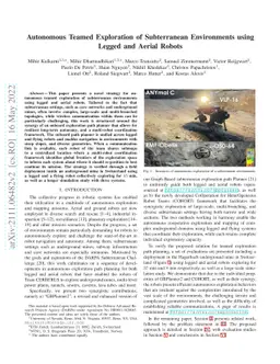 Autonomous Teamed Exploration of Subterranean Environments using Legged
  and Aerial Robots