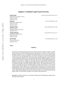 Implicit vs Unfolded Graph Neural Networks