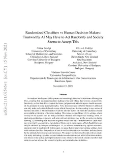 Randomized Classifiers vs Human Decision-Makers: Trustworthy AI May Have
  to Act Randomly and Society Seems to Accept This
