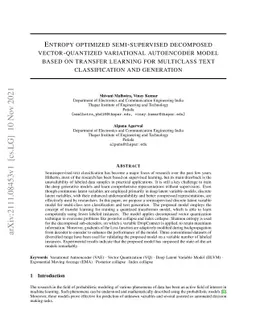 Entropy optimized semi-supervised decomposed vector-quantized
  variational autoencoder model based on transfer learning for multiclass text
  classification and generation