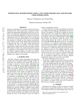 Interactive segmentation using U-Net with weight map and dynamic user
  interactions