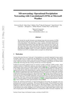 MS-nowcasting: Operational Precipitation Nowcasting with Convolutional
  LSTMs at Microsoft Weather