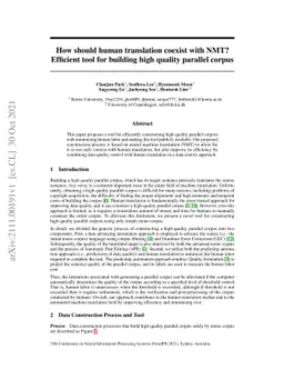 How should human translation coexist with NMT? Efficient tool for
  building high quality parallel corpus