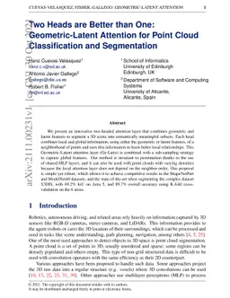 Two Heads are Better than One: Geometric-Latent Attention for Point
  Cloud Classification and Segmentation