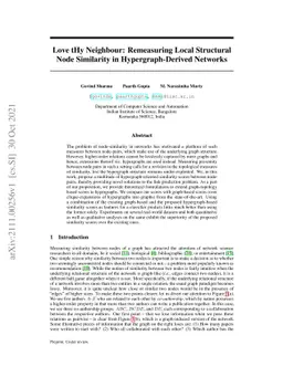 Love tHy Neighbour: Remeasuring Local Structural Node Similarity in
  Hypergraph-Derived Networks
