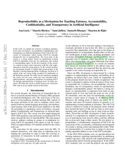 Reproducibility as a Mechanism for Teaching Fairness, Accountability,
  Confidentiality, and Transparency in Artificial Intelligence