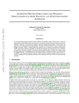 Learning Pruned Structure and Weights Simultaneously from Scratch: an
  Attention based Approach