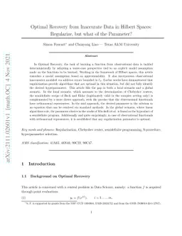 Optimal Recovery from Inaccurate Data in Hilbert Spaces: Regularize, but
  what of the Parameter?
