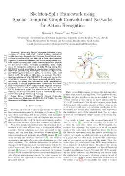 Skeleton-Split Framework using Spatial Temporal Graph Convolutional
  Networks for Action Recogntion