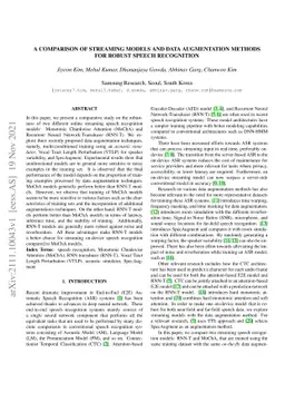 A comparison of streaming models and data augmentation methods for
  robust speech recognition