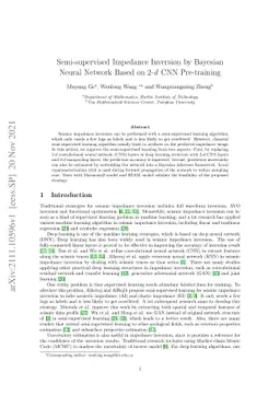 Semi-supervised Impedance Inversion by Bayesian Neural Network Based on
  2-d CNN Pre-training