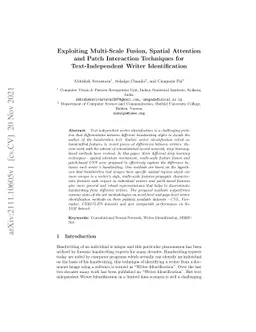 Exploiting Multi-Scale Fusion, Spatial Attention and Patch Interaction
  Techniques for Text-Independent Writer Identification