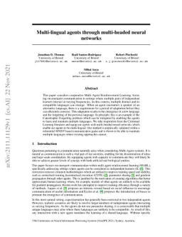 Multi-lingual agents through multi-headed neural networks