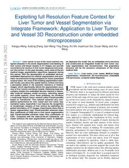 Exploiting full Resolution Feature Context for Liver Tumor and Vessel
  Segmentation via Integrate Framework: Application to Liver Tumor and Vessel
  3D Reconstruction under embedded microprocessor