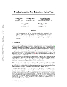 Bringing Atomistic Deep Learning to Prime Time