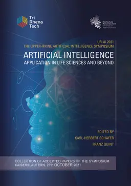 Artificial Intellgence -- Application in Life Sciences and Beyond. The
  Upper Rhine Artificial Intelligence Symposium UR-AI 2021