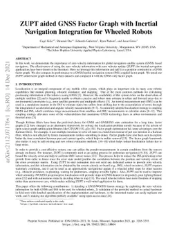 ZUPT Aided GNSS Factor Graph with Inertial Navigation Integration for
  Wheeled Robots