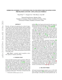 Improving Hybrid CTC/Attention End-to-end Speech Recognition with
  Pretrained Acoustic and Language Model