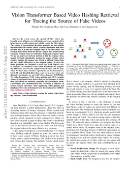 Vision Transformer Based Video Hashing Retrieval for Tracing the Source
  of Fake Videos