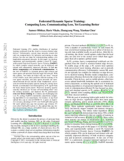 Federated Dynamic Sparse Training: Computing Less, Communicating Less,
  Yet Learning Better