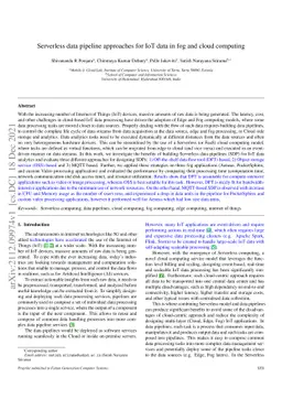 Serverless data pipeline approaches for IoT data in fog and cloud
  computing