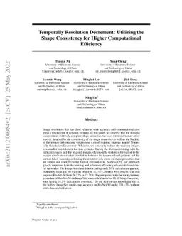 Temporally Resolution Decrement: Utilizing the Shape Consistency for
  Higher Computational Efficiency