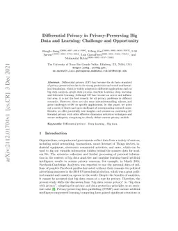 Differential Privacy in Privacy-Preserving Big Data and Learning:
  Challenge and Opportunity