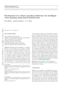 Development of a robust cascaded architecture for intelligent robot
  grasping using limited labelled data