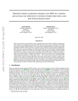 Speedup deep learning models on GPU by taking advantage of efficient
  unstructured pruning and bit-width reduction