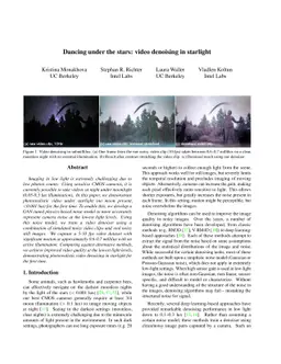 Dancing under the stars: video denoising in starlight