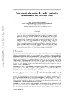 Approximate discounting-free policy evaluation from transient and
  recurrent states