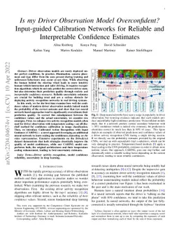 Is my Driver Observation Model Overconfident? Input-guided Calibration
  Networks for Reliable and Interpretable Confidence Estimates