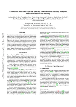 Production federated keyword spotting via distillation, filtering, and
  joint federated-centralized training